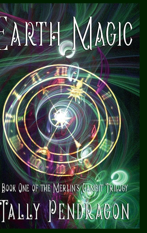 Earth Magic: Book One of the Merlin's Gambit Trilogy