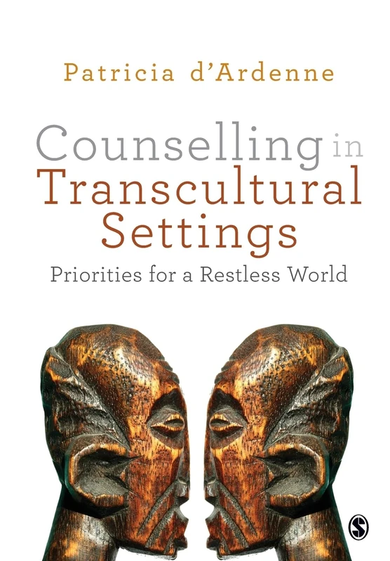 Counselling in Transcultural Settings: Priorities For A Restless World