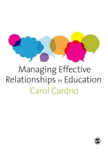 Managing Effective Relationships in Education