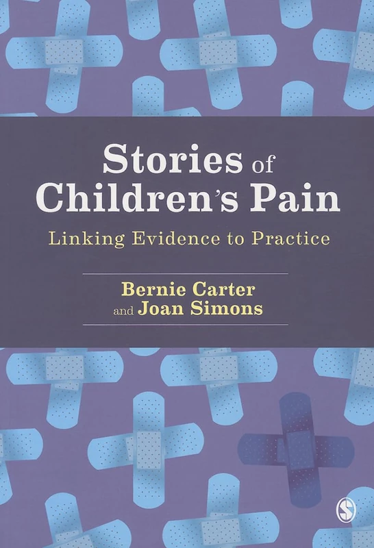 Stories of Children's Pain: Linking Evidence to Practice - Image 1