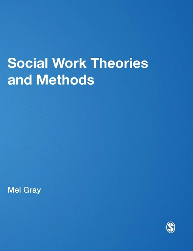 Sage Publications Social Work Theories and Methods - 2nd Edition