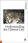 Understanding the Chinese City (Published in association with Theory, Culture & Society)