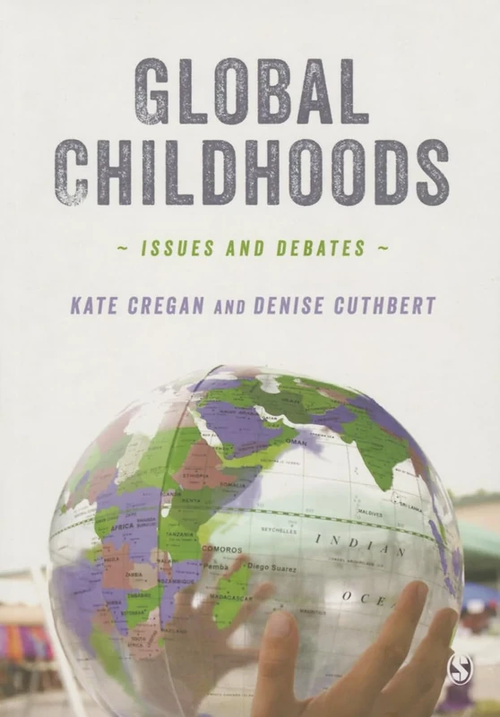 Global Childhoods: Issues and Debates: 1