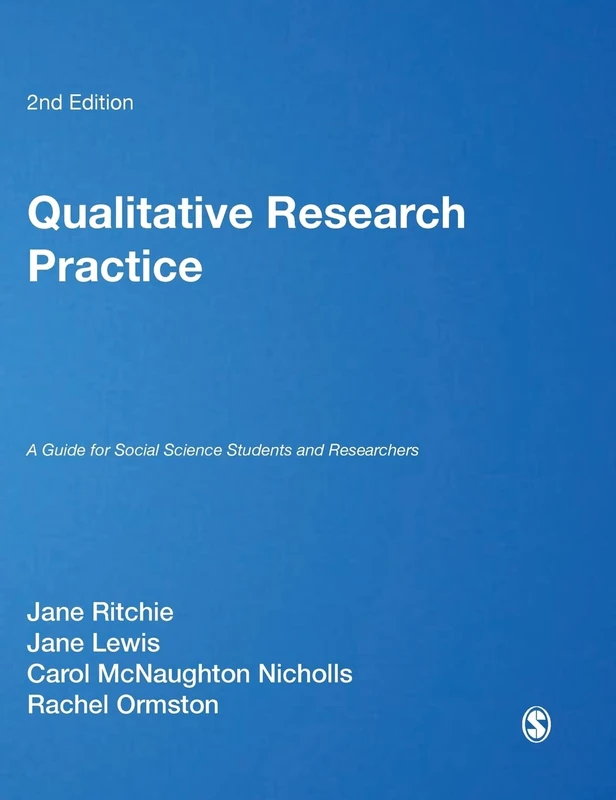 Qualitative Research Practice: A Guide for Social Science Students and Researchers
