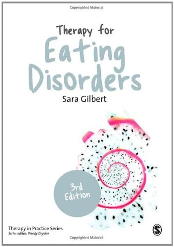 Therapy for Eating Disorders: Theory, Research & Practice (Therapy in Practice)