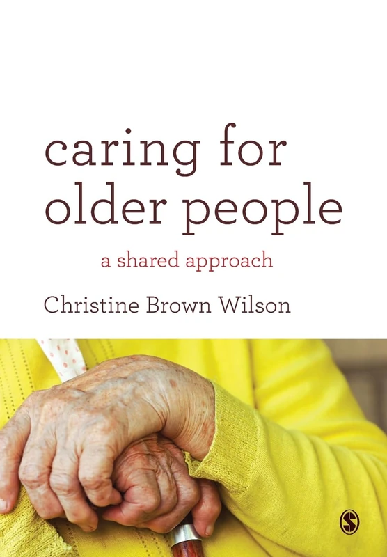 Caring for Older People: A Shared Approach