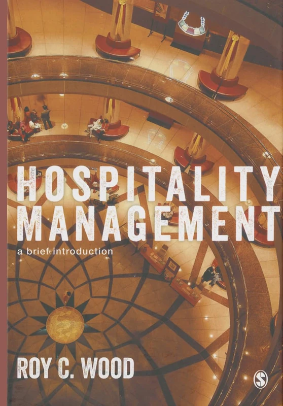 Hospitality Management: A Brief Introduction