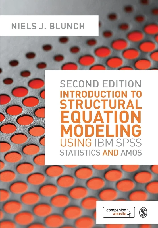 Introduction to Structural Equation Modeling Using Ibm Spss Statistics and Amos