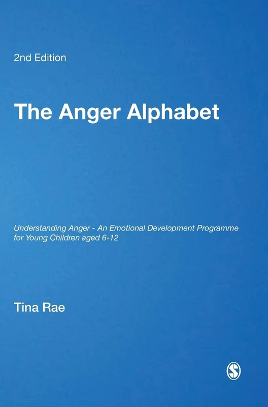 The Anger Alphabet: Understanding Anger - An Emotional Development Programme for Young Children aged 6-12 (Lucky Duck Books)