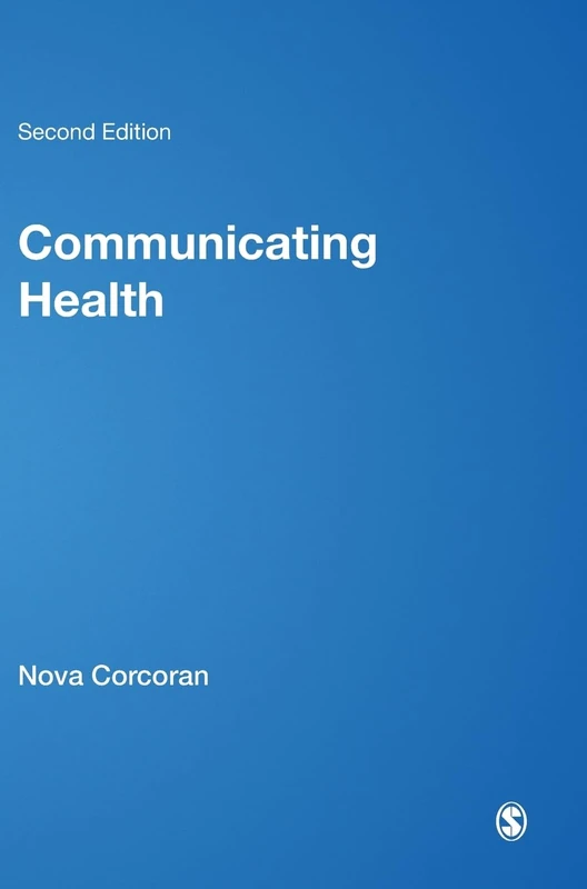 Sage Communicating Health: Strategies for Health Promotion - Image 1
