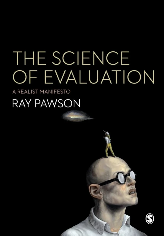 The Science of Evaluation: A Realist Manifesto