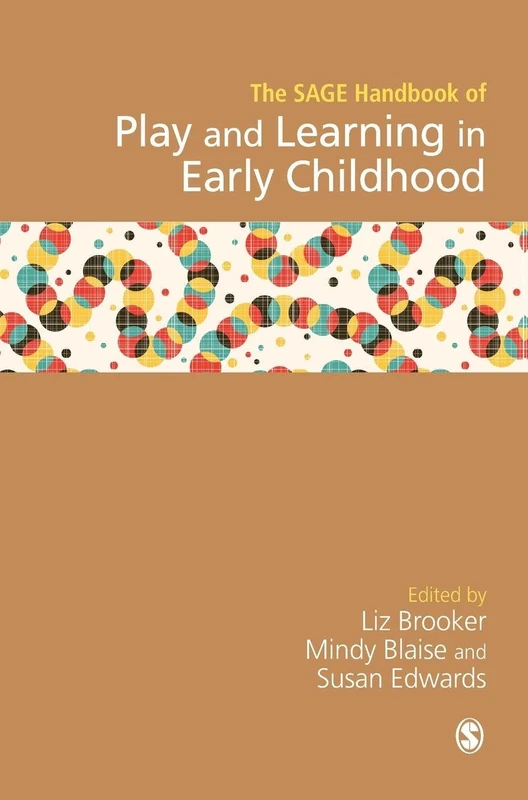 SAGE Handbook of Play and Learning in Early Childhood