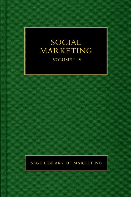 Social Marketing (SAGE Library in Marketing)