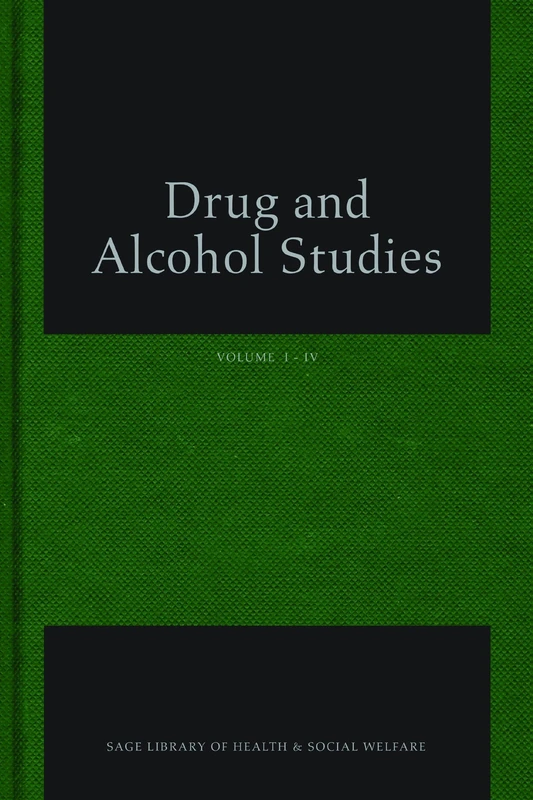 Drug and Alcohol Studies (Sage Library of Health and Social Welfare Series)