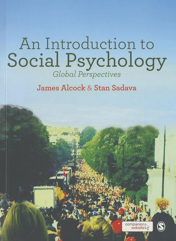 An Introduction to Social Psychology: Global Perspectives