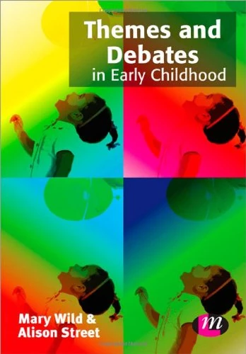 Themes and Debates in Early Childhood (Early Childhood Studies Series)