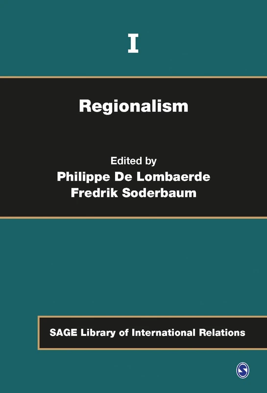 Regionalism (SAGE Library of International Relations)