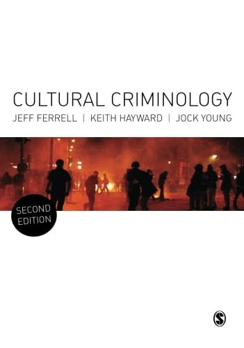 Cultural Criminology: An Invitation