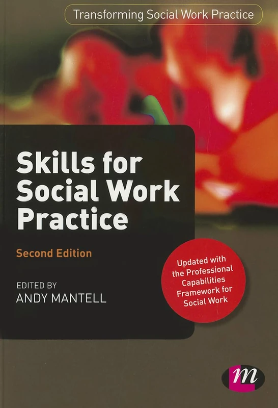Skills for Social Work Practice (Transforming Social Work Practice Series)