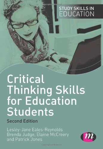 Critical Thinking Skills for Education Students (Study Skills in Education Series)