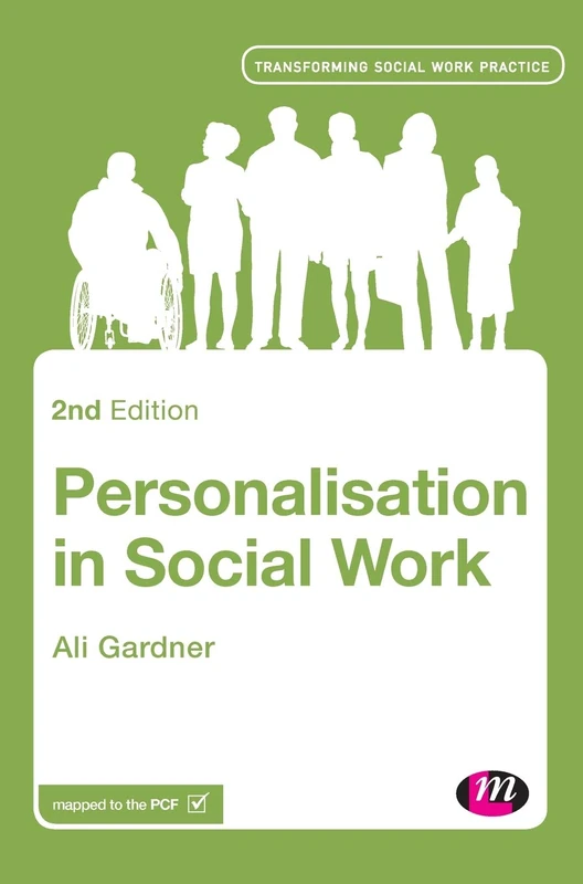 Personalisation in Social Work (Transforming Social Work Practice Series)