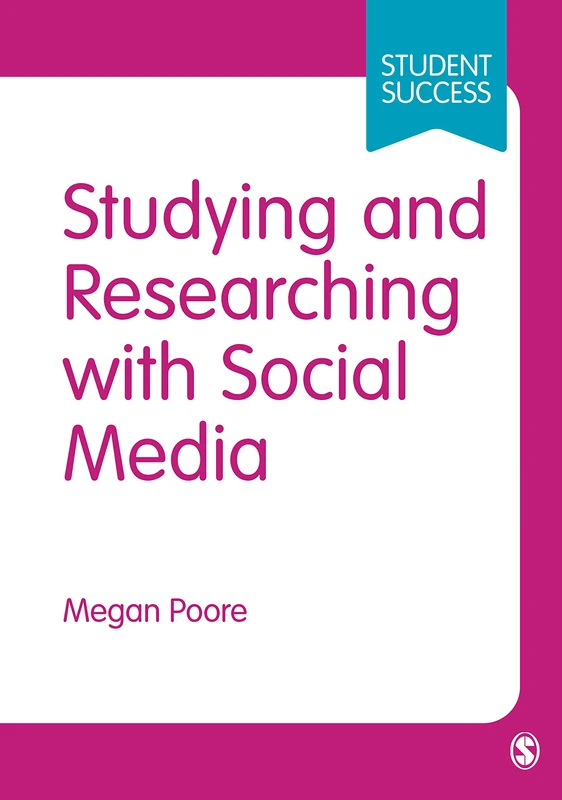 Studying and Researching with Social Media (Student Success)