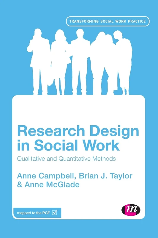 Research Design in Social Work: Qualitative and Quantitative Methods (Transforming Social Work Practice Series)