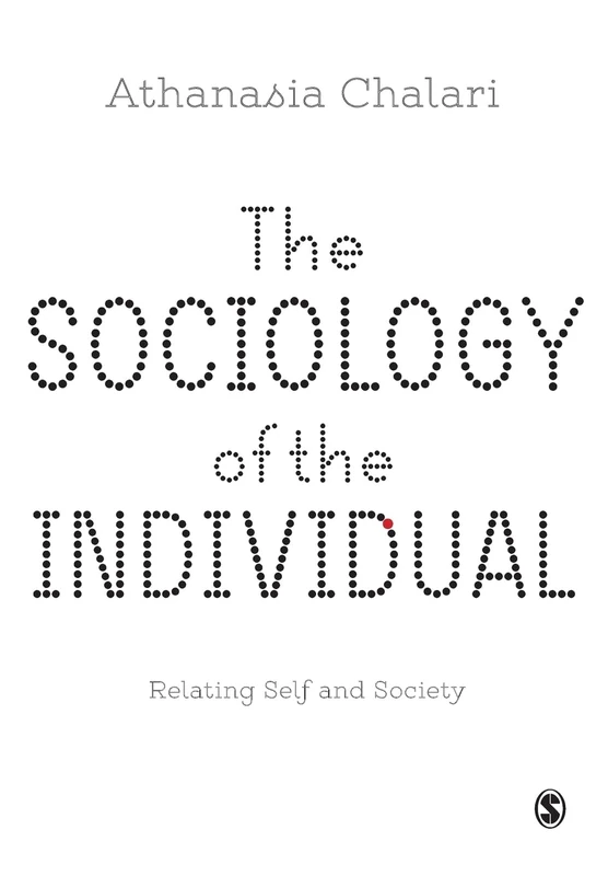 The Sociology of the Individual: Relating Self and Society: Relating Self and Society - Image 1