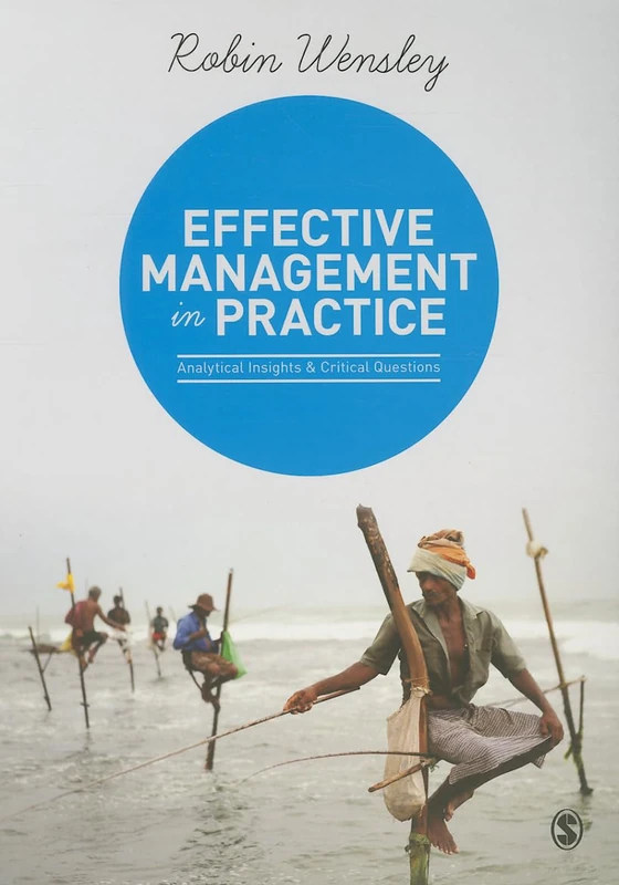 Sage Effective Management in Practice - Robin Wensley Book