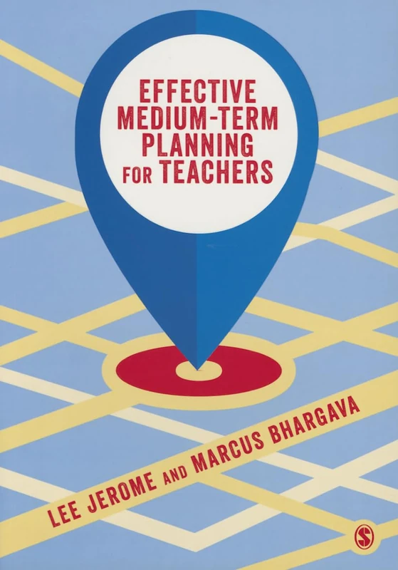 Effective Medium-term Planning for Teachers
