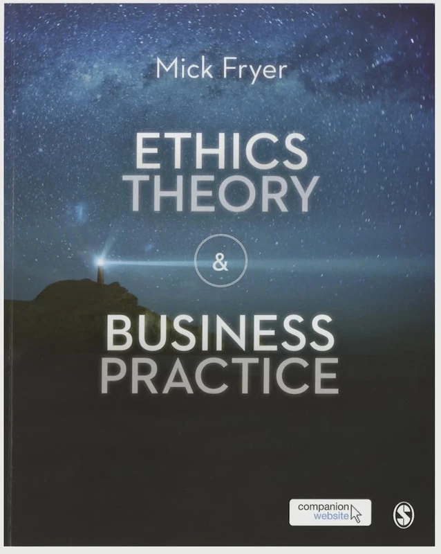 Ethics Theory and Business Practice - Image 1