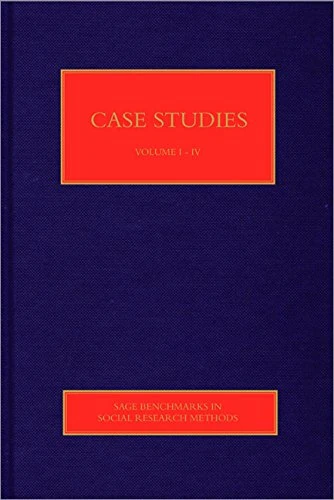 Case Studies (SAGE Benchmarks in Social Research Methods)
