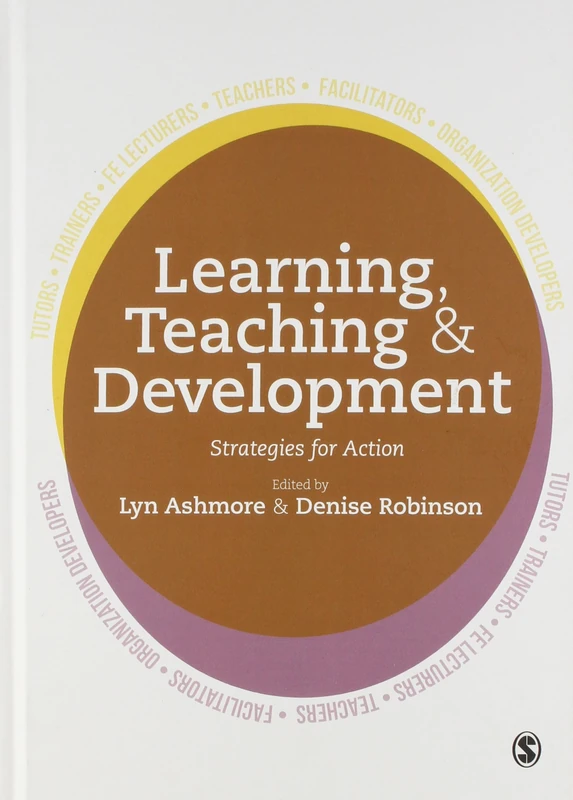 Learning, Teaching and Development: Strategies for Action