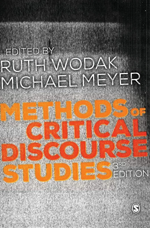 Methods of Critical Discourse Studies (Introducing Qualitative Methods series)