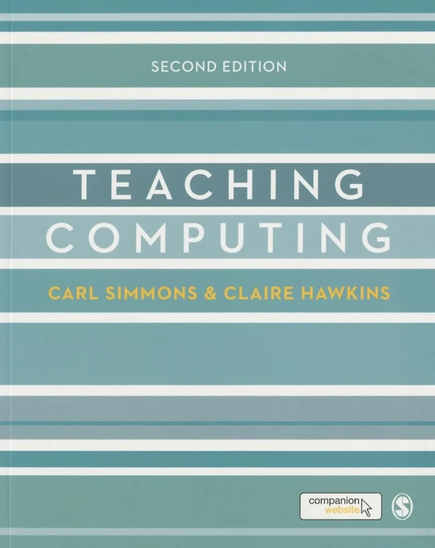 Teaching Computing (Developing as a Reflective Secondary Teacher)