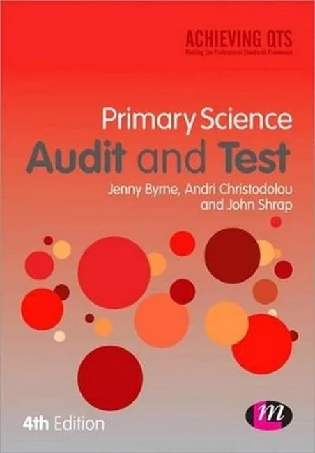 Primary Science Audit and Test (Achieving QTS Series)