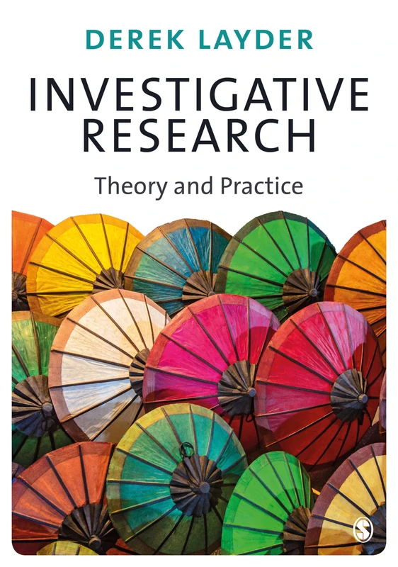 Sage Publications Investigative Research: Theory and Practice