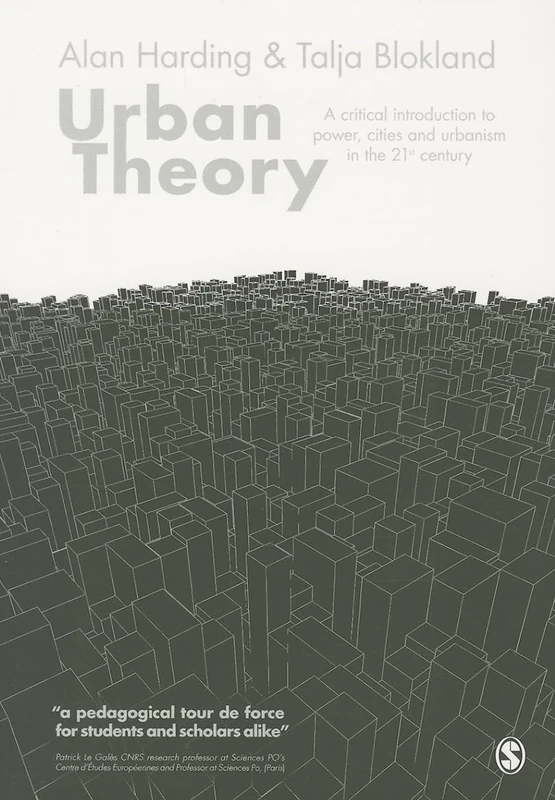 Urban Theory: A critical introduction to power, cities and urbanism in the 21st century