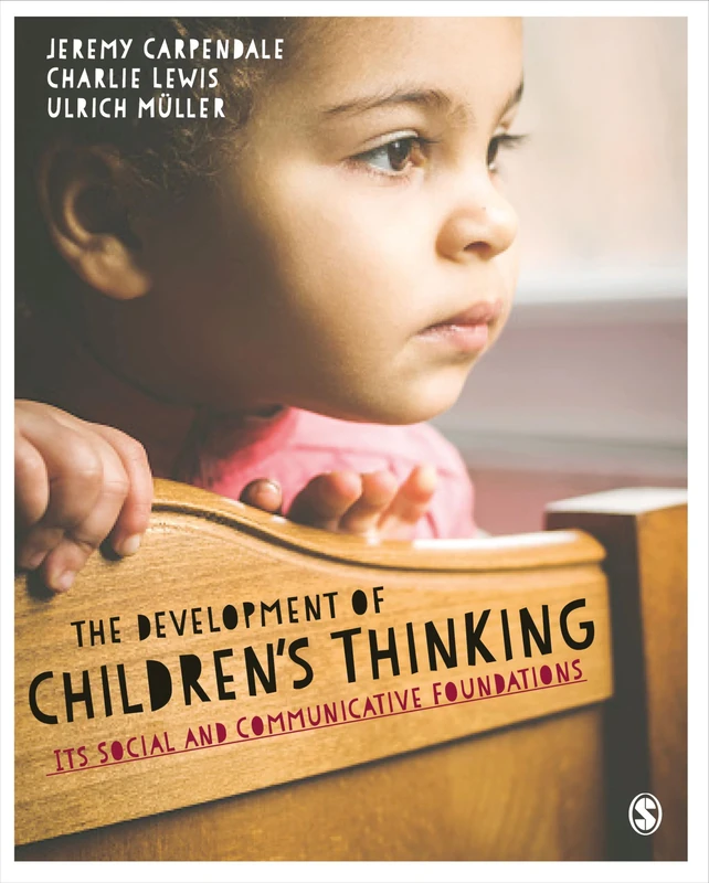 Sage Publications - The Development of Children's Thinking Book