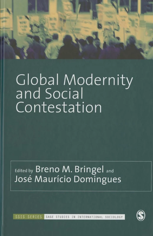 Sage Global Modernity and Social Contestation - Sociology Book