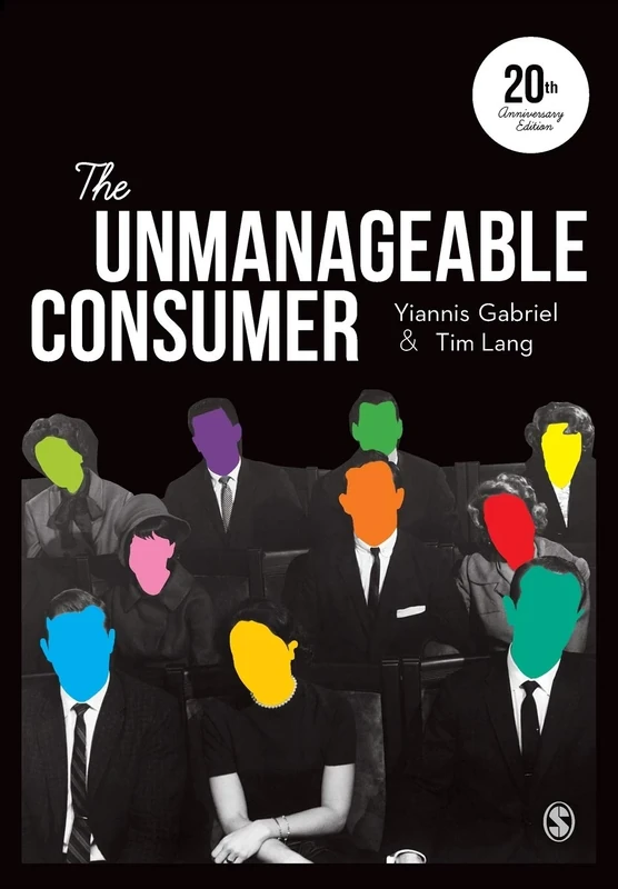 The Unmanageable Consumer (Third Edition)