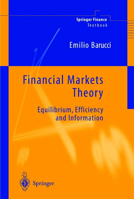 Financial Markets Theory: Equilibrium, Efficiency and Information (Springer Finance Textbooks)