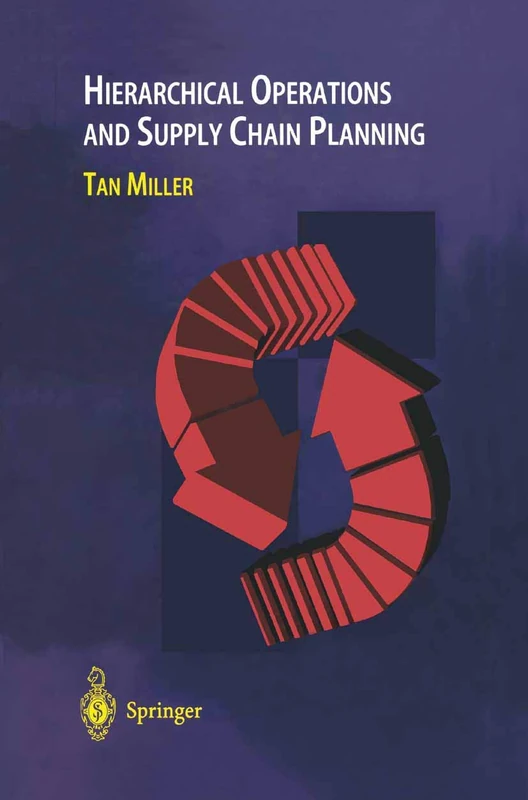 Hierarchical Operations and Supply Chain Planning (Advanced Manufacturing)