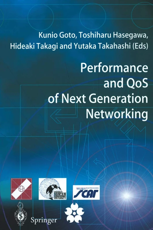Performance and QoS of Next Generation Networking: Proceedings of the International Conference on the Performance and QoS of Next Generation Networking, P&QNet2000, Nagoya, Japan, November 2000