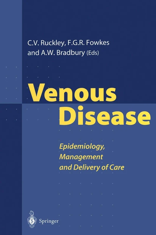 Venous Disease: Epidemiology, Management and Delivery of Care