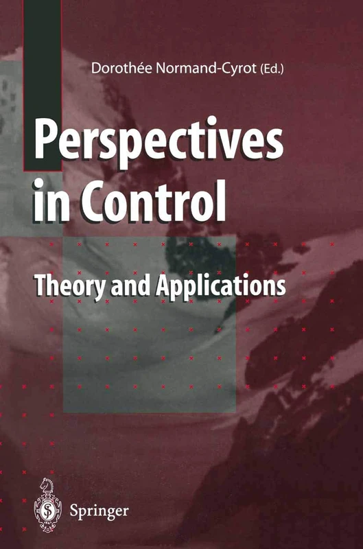 Perspectives in Control: Theory and Applications