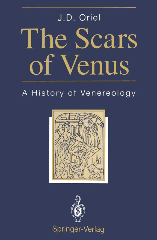 The Scars of Venus: A History of Venereology