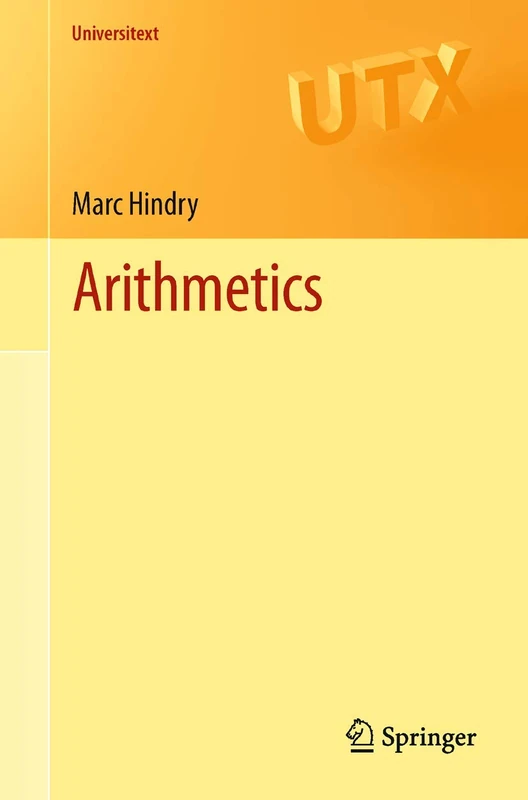 Arithmetics: 0 (Universitext)