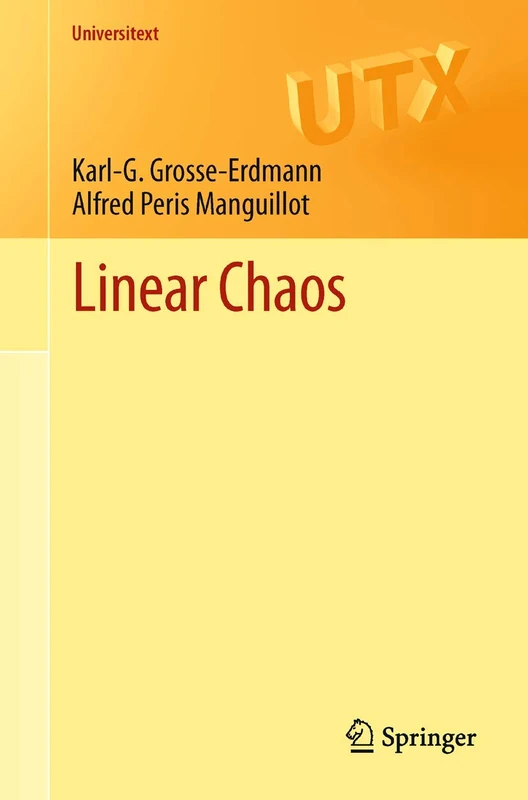 Linear Chaos: 0 (Universitext)