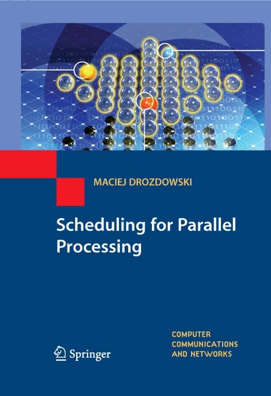 Scheduling for Parallel Processing (Computer Communications and Networks) - Image 1